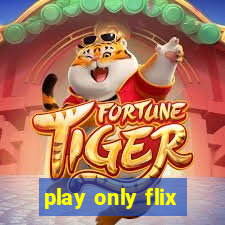 play only flix